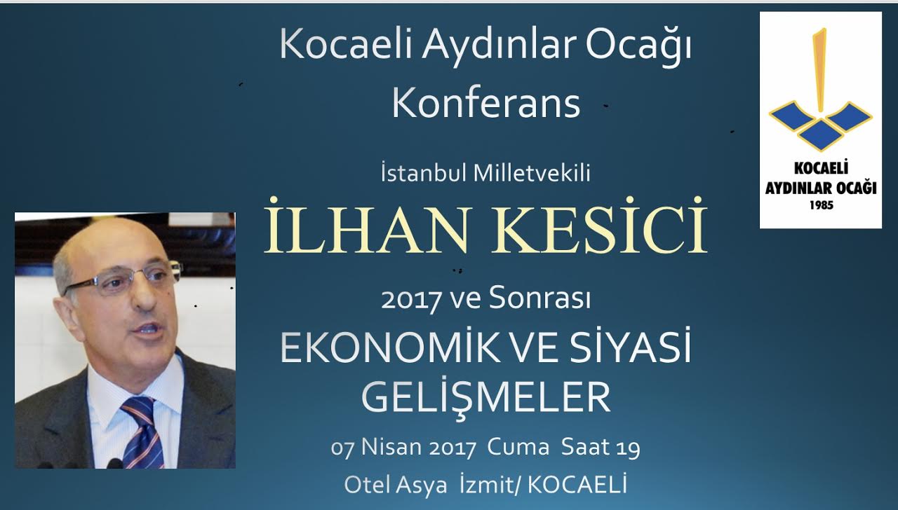 İZMİT’E İLHAN KESİCİ GELİYOR