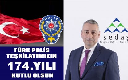 SEDAŞ, Türk Polis Teşkilatı’nın  Kuruluş Yıldönümünü Tebrik Etti