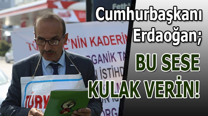 Cumhurbaşkanı Erdoğan; Bu Sese Kulak Verin!
