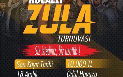 Kocaeli Zula Turnuvası’nın kayıt süresi uzatıldı