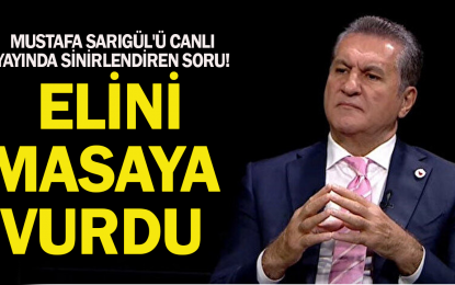 Mustafa Sarıgül’ü canlı yayında sinirlendiren soru! Elini masaya vurdu