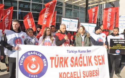 Türk Sağlık Sen Kocaeli Şube Başkanı Ömer Çeker; Vergi Dilimi Haksızlığına Son Verilmeli