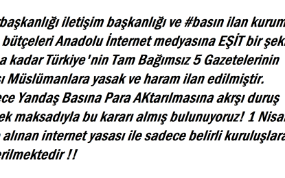 Türkiye’nin Tam Bağımsız Gazetesi Olarak bu kararı almış bulunuyoruz!!