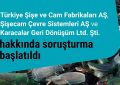 Türkiye Şişe ve Cam Fabrikaları AŞ, Şişecam Hakkında Soruşturma Açıldı