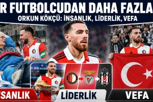 BİR FUTBOLCUDAN DAHA FAZLASI: ORKUN KÖKÇÜ, SAHADAKİ LİDERLİĞİNİ İNSANLIĞIYLA TAÇLANDIRDI